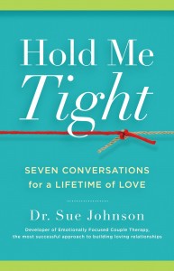 Hold Me Tight - Dr. Sue Johnson